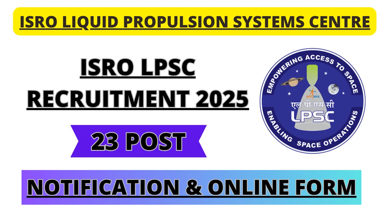 ISRO LPSC Recruitment 2025