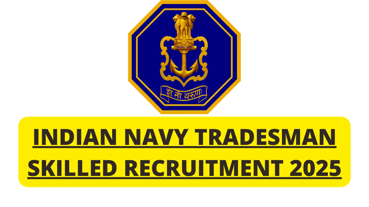 Indian Navy Tradesman Skilled Recruitment 2025