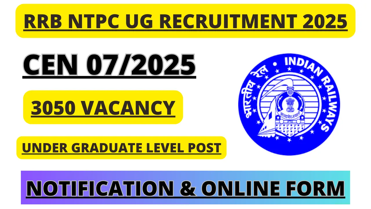 RRB NTPC UG CEN 07/2025 Recruitment