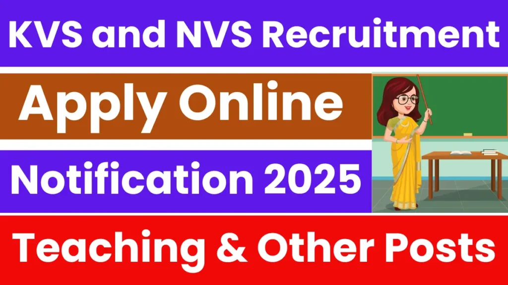 KVS NVS Teaching and Non Teaching Recruitment 2025