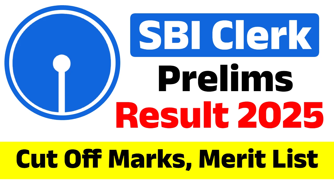 SBI Clerk Prelims Result 2025 OUT